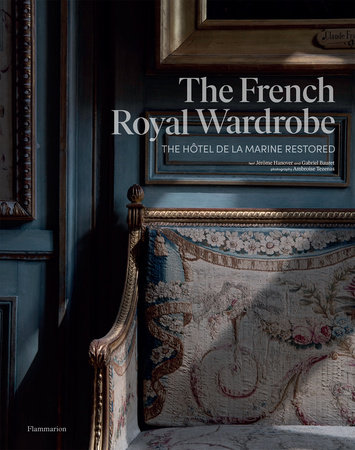 The French Royal Wardrobe