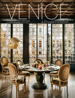 Venice - Author Servane Giol, Photographs by Mattia Aquila