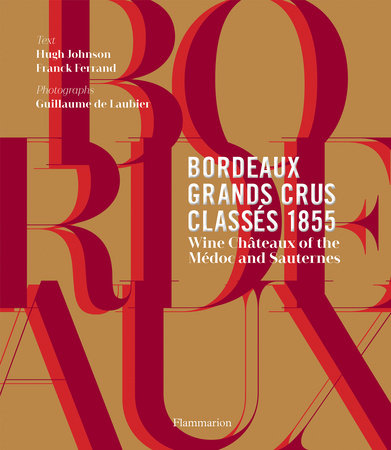 Bordeaux Grands Crus Classés 1855