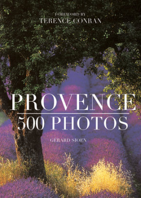 Provence 500 Photos French edition - Author Gerard Sioen