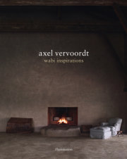 Axel Vervoordt: Wabi Inspirations 