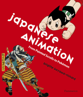 Japanese Animation - Author Brigette Koyama-Richard