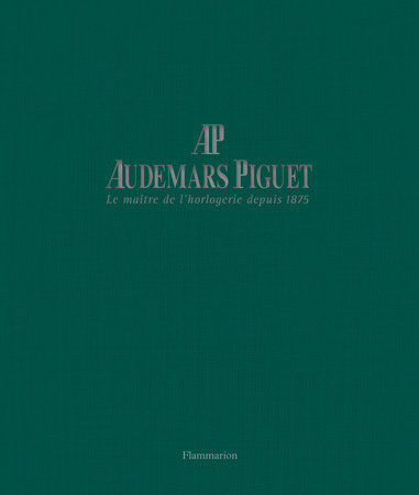 Audemars Piguet Master Watchmaker Since 1875 Rizzoli New York