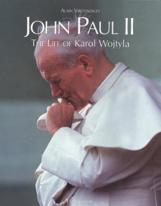 John Paul II - Author Alain Vircondelet