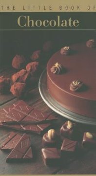 Little Book of Chocolate - Author Katherine Khodorowsky and Herve Robert