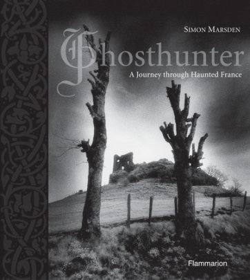 Ghosthunter - Author Simon Marsden