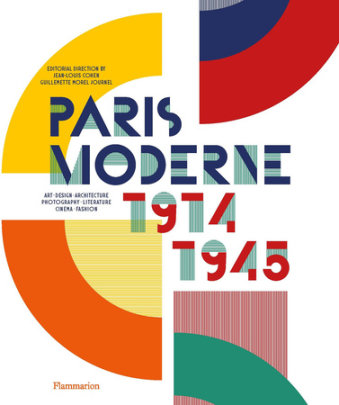 Paris Moderne - Author Jean-Louis Cohen and Guillemette Morel Journel
