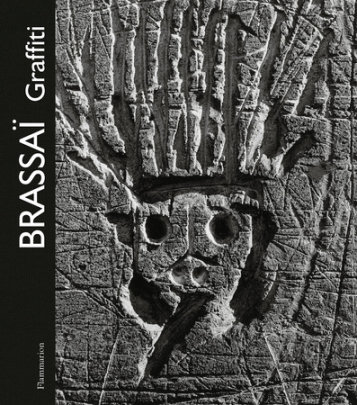 Brassaï: Graffiti - Author Brassaï