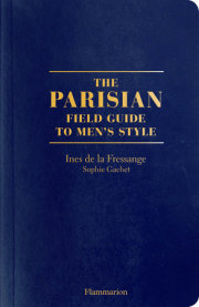 The Parisian Field Guide to Men's Style 
