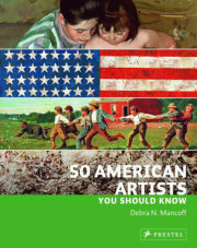 50 American Artists You Should Know 
