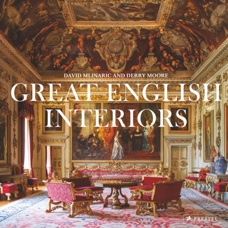 Great English Interiors 9783791381985 Penguinrandomhouse Com Books