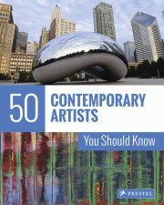 50 Contemporary Artists You Should Know 