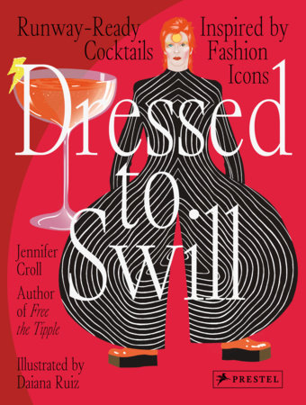 Dressed to Swill by Jennifer Croll: 9783791387833