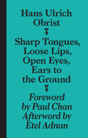 Sharp Tongues, Loose Lips, Open Eyes, Ears to the Ground 