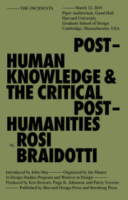 Posthuman Knowledge and the Critical Posthumanities 