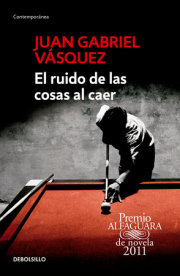 El ruido de las cosas al caer / The Sound of Things Falling 