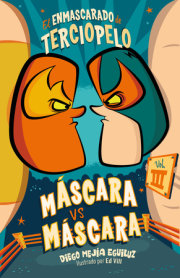 Máscara contra máscara (El Enmascarado de Terciopelo 3) / Mask vs. Mark (The Velvet Masked Wrestler 3) 