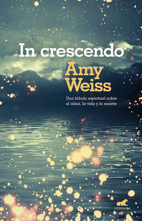 In Crescendo (Spanish Edition) by Amy Weiss: 9786073179614 |  PenguinRandomHouse.com: Books