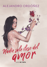 Nadie sale ileso del amor / No One Escapes Love Unscathed 