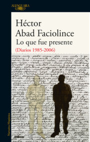 Lo que fue presente / What Was Present 