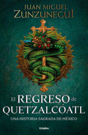 El regreso de Quetzalcóatl / The Return of Quetzalcóatl 
