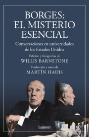 Borges. El misterio Esencial / Borges. The Essential Mystery 