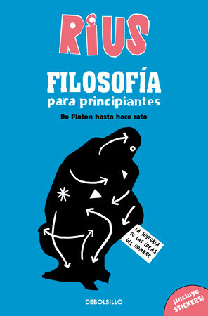 Filosofía para principiantes. De Platón hasta hace rato (Edición especial) / Phi losophy for Beginners (Special Edition)