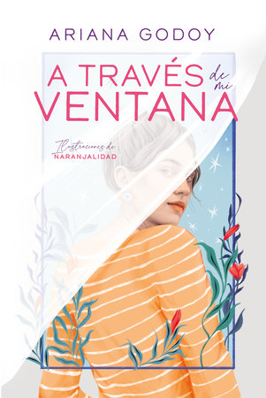 A través de mi ventana (Edición ilustrada) / Through My Window (Special  Illustrated Edition)