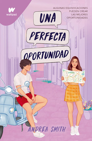 UNA PERFECTA EQUIVOCACION y UNA PERFECTA OPORTUNIDAD - ANDREA SMITH -DOS  LIBROS 9786073826433