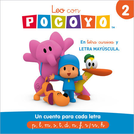 PHONICS IN SPANISH - Leo con Pocoyó: Un cuento para cada letra / I Read With Pocoyo. One Story for Each Letter