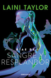 Días de Sangre y resplandor / Days of Blood & Starlight 