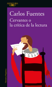 Cervantes o la crítica de la lectura / Cervantes: Or, the Critique of Reading 