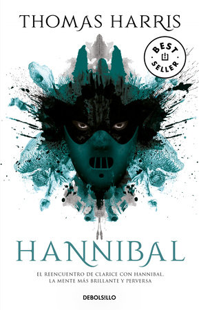 Hannibal (Spanish Edition) by Thomas Harris: 9786073835053 |  PenguinRandomHouse.com: Books