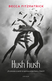 Hush Hush (Spanish Edition) 