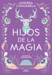 Hijos de la magia / Children of Magic 