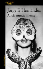 Alicia nunca miente / Alicia Never Lies 
