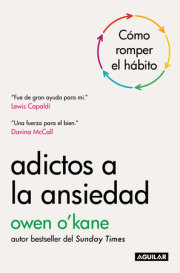 Adictos a la ansiedad / Addicted to Anxiety 