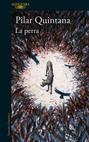 La perra  / The Bitch 