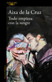 Todo empieza con la sangre / Everything Begins with Blood 