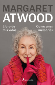 Libro de mis vidas / Book of Lives: A Memoir of Sorts 