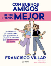 Con buenos amigos siento y pienso mejor. La amistad es un tesoro, pero hay que cuidarla / With Good Friends, I Feel and Think Better 