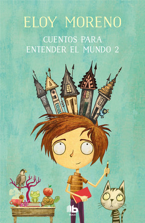 Cuentos para entender el mundo (Libro 1) [Short Stories to Understand the  World (Book 1)] por Eloy Moreno - Audiolibro 
