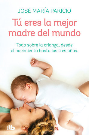 Tú eres la mejor madre del mundo / You're the Best Mother in the World by  Jose Maria Aparicio: 9788413141817 : Books