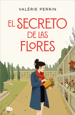 El secreto de las flores / Fresh Water for Flowers by Valerie Perrin:  9788413143507