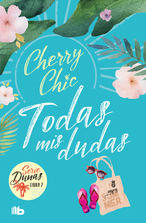 PLAYA, AMOR y DRAMA I Hablemos de la Trilogía de los Dunas de Cherry Chic.  