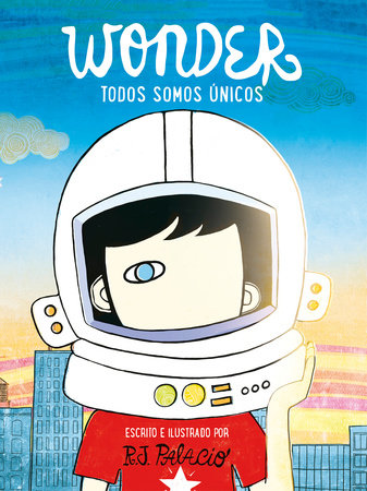 Wonder: La Lección de August / Wonder, wonder traduzir em portugues 