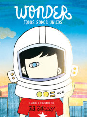 Wonder. Todos somos únicos / We're all Wonders 