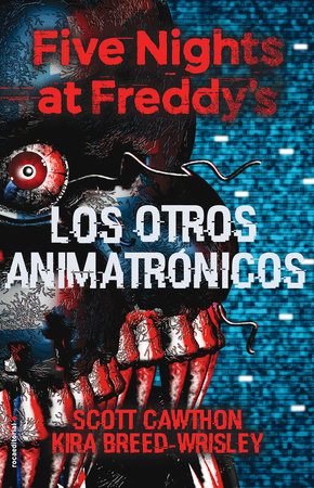 Barnes & Noble Los ojos de plata, The Silver Eyes (Five Nights at Freddy's)  by Scott Cawthon