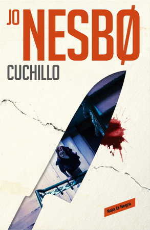 Cuchillo / Knife by Jo Nesbo: 9788417511029