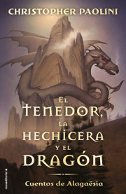 El tenedor, la hechicera y el dragón / The Fork, the Witch, and the Worm 